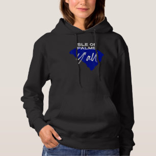 Isle of Palms South Carolina Yall Sc Palmetto Hoodie