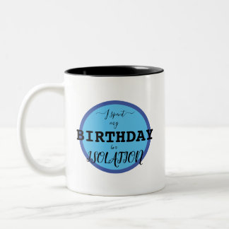 Isolement Anniversaire Mug