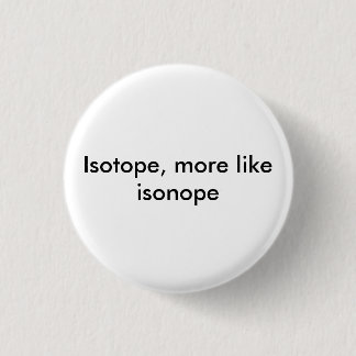 isonope Knopf Button