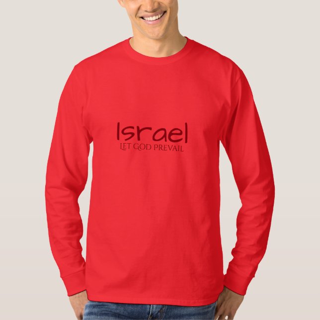 Israel-Shirt-Gelassen Gottesfürst T-Shirt (Vorderseite)