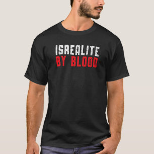 Israelite nach Blut Wahre hebräische jüdische Inse T-Shirt