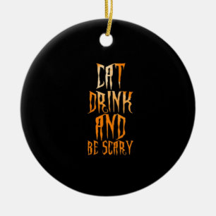 Iss auf Trink und sei lustig gruselig trendy Keramik Ornament