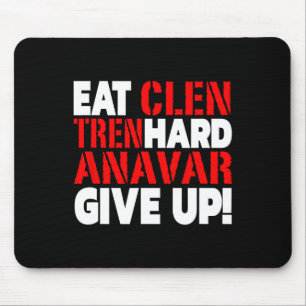 Iss Clen - Trainiere Hart - Gib Nie Auf Bodybuildi Mousepad