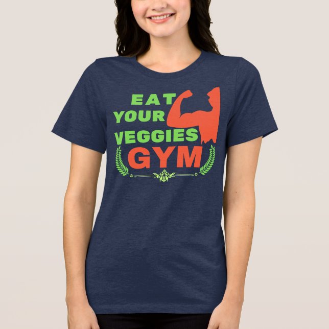 Iss deine Veggies vegane Trainingsmotivation Tri-Blend Shirt (Vorderseite)