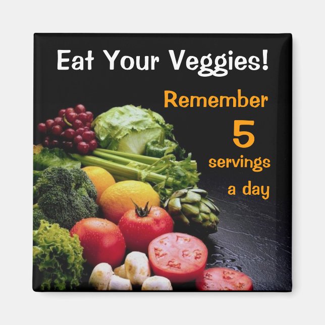 Iss deinen Veggies-Kühlschrankmagnet Magnet (Vorne)