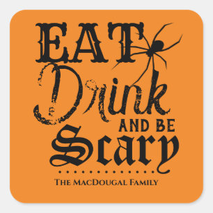 Iss Drink und Beängstigende Familie Halloween Cust Quadratischer Aufkleber