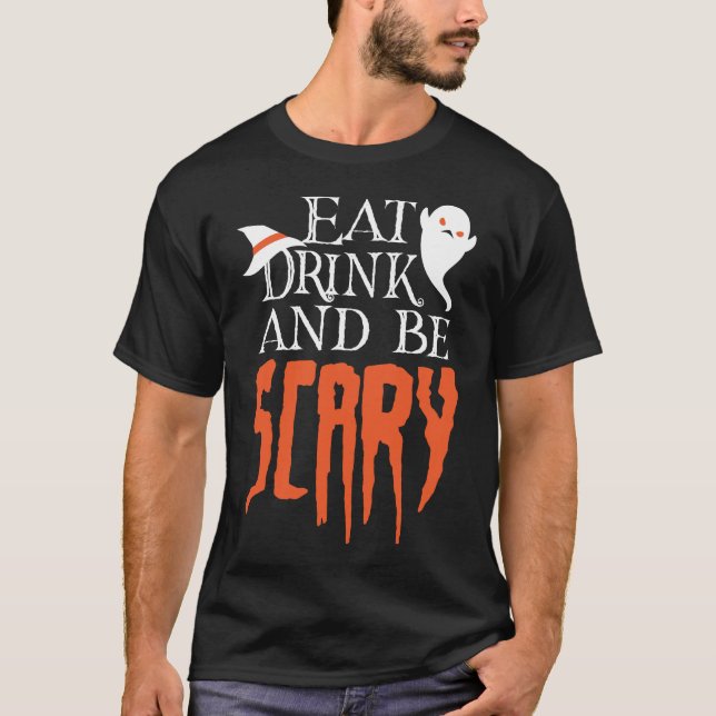 Iss Drink und sei Beängstigend Funny Halloween Spr T-Shirt (Vorderseite)