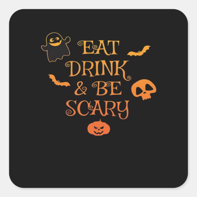 Iss Drink und sei Beängstigend Halloween Classic R Quadratischer Aufkleber (Vorderseite)