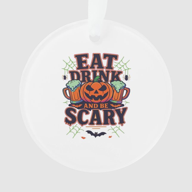 Iss Drink und sei Beängstigend Halloween Design kr Ornament (Vorderseite)