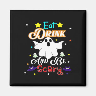 Iss Drink und sei Beängstigend zu Halloween. Magnet