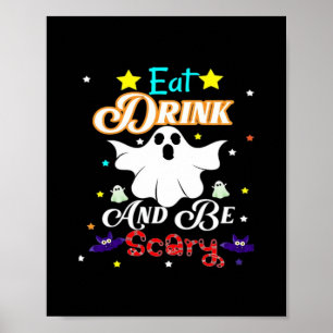 Iss Drink und sei Beängstigend zu Halloween. Poster