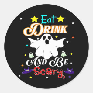 Iss Drink und sei Beängstigend zu Halloween. Runder Aufkleber