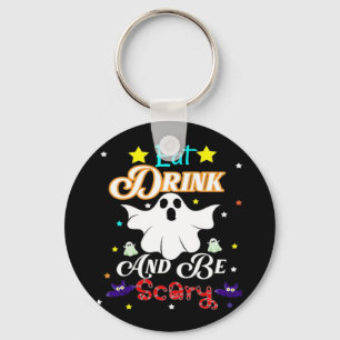 Iss Drink und sei Beängstigend zu Halloween. Schlüsselanhänger