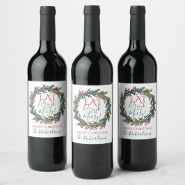 Iss Drink und sei froh Red Berry Weihnachtskranz. Weinetikett
