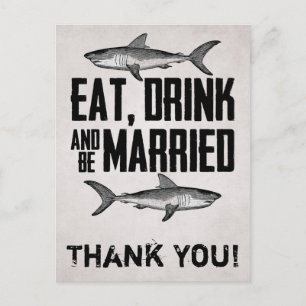 Iss Drink und sei Verheirateter Hai Hochzeit Viele Postkarte