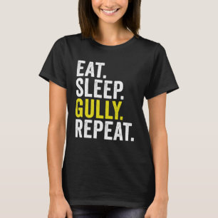 Iss Gully Cricket Wiederholen Essen Schlafen T-Shirt
