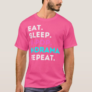 Iss K-Pop K-Drama Wiederholen T-Shirt