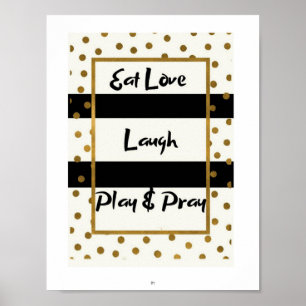 Iss liebe lachen spiel gebet schwarzes gold gepunk poster