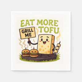 Iss mehr Tofu – Grille mich stattdessen BBQ-Protes Serviette