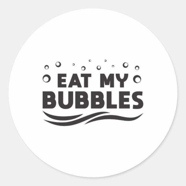 Iss meine Bubbles schwimmen Schwimmbad schwimmen S Runder Aufkleber (Vorderseite)