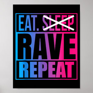 Iss nicht Schlaf Rave Wiederhole Edm-Zitat Musik - Poster