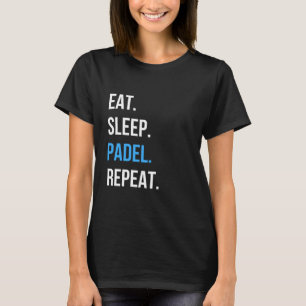 Iss Padel Wiederholen T-Shirt  Padel Spieler Grafi