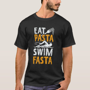 Iss Pasta Swim Fasta zum Baden T-Shirt