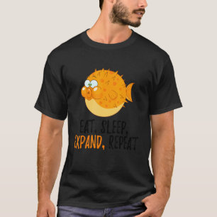Iss, Schlaf, Expandiere, Wiederhole Blowfish Puff T-Shirt