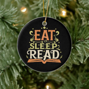Iss Schlaf Lies, Lustiges Lesen Keramik Ornament