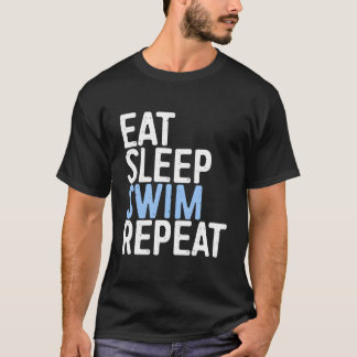 Iss Schwimmen Schlafen Wiederholen Schwimmer Gif T-Shirt