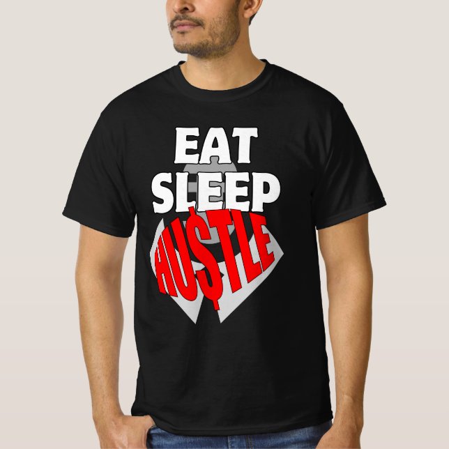Iss Sleep Hustle.b T-Shirt (Vorderseite)