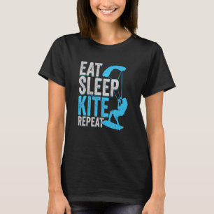 Iss Sleep Kite Wiederholung für einen Kitesurfer T-Shirt