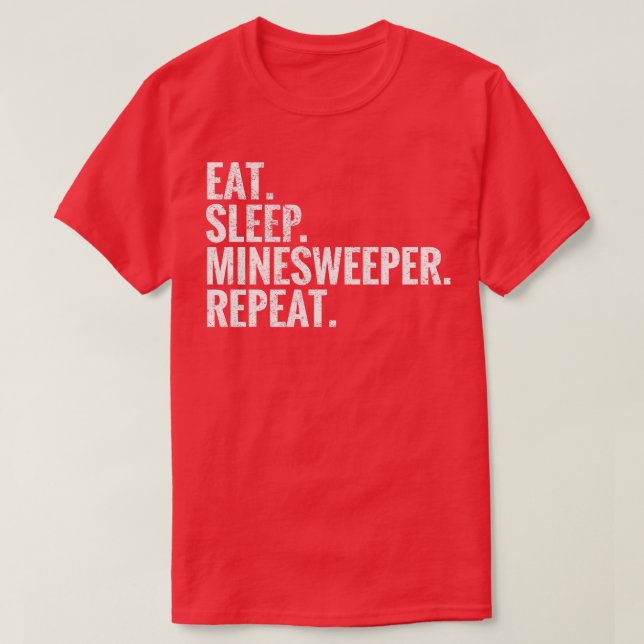 Iss Sleep Minesweeper Wiederholung T-Shirt (Design vorne)