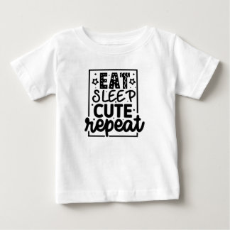 Iss Sleep Niedlich Repeat Baby T-shirt