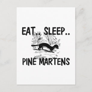Iss Sleep PINE MARTENS Postkarte
