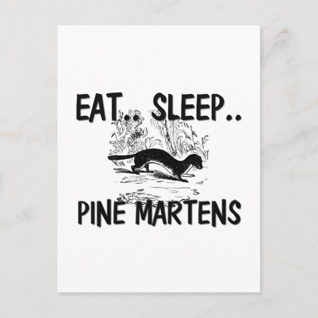 Iss Sleep PINE MARTENS Postkarte (Vorderseite)