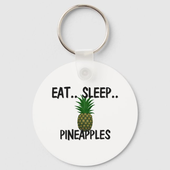 Iss Sleep PINEAPPLES Schlüsselanhänger (Vorderseite)