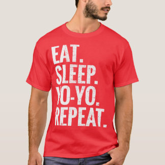 Iss Sleep Yo Yo Wiederholung T-Shirt