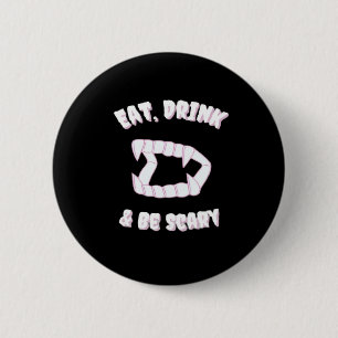 Iss Trink Sei Gruselig Vampir Minimalistischer Sti Button