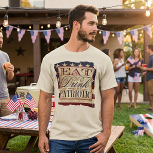 Iss, trink & sei patriotisch Vintage 4. Juli T-Shirt