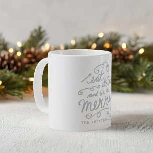 Iss, trink und sei fröhlich Personalisiertes Weihn Kaffeetasse