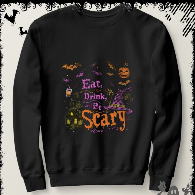 Iss, trink und sei gruselig | ExDesigner | Hallowe Sweatshirt (Von Creator hochgeladen)