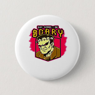 Iss Trink Und Sei Gruselig Frankenstein Halloween Button