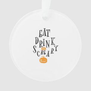 Iss, trink und sei gruselig Frohes Halloween Vinta Ornament
