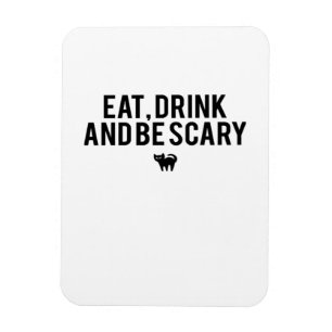Iss Trink Und Sei Gruselig Halloween Fan Text Art Magnet