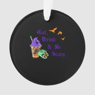 Iss, trink und sei gruselig Halloween Minimal Saub Ornament