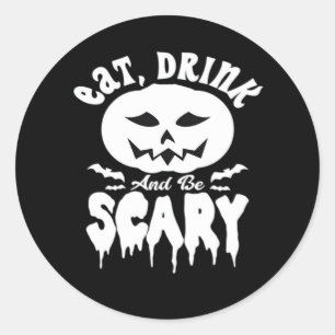 Iss, trink und sei gruselig Halloween Retro Klassi Runder Aufkleber