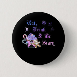 Iss, trink und sei gruselig Hexmas Cooler einzigar Button