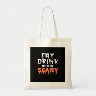 Iss Trink Und Sei Gruselig Lustig Halloween Minima Tragetasche
