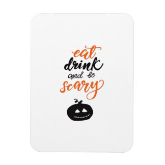 Iss, trink und sei lustig gruselig Halloween Magnet